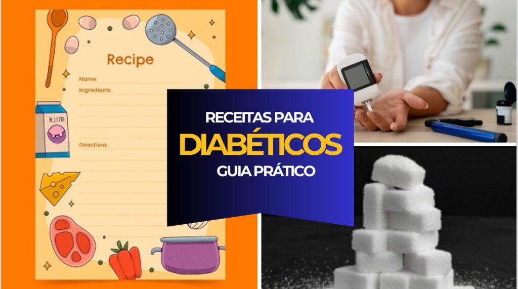 Como comer com prazer: Receitas para Diabéticos