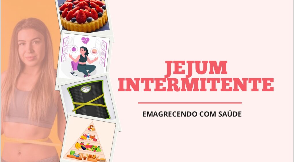 Perca peso: Emagreça com Jejum Intermitente