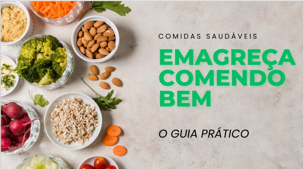 Emagreça comendo bem: Perca peso sem sofrimento